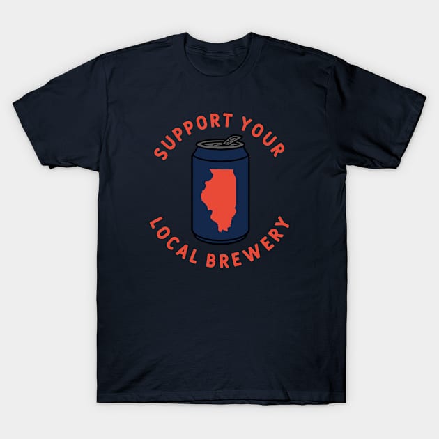 Support Your Local Brewery Illinois T-Shirt by fearcity